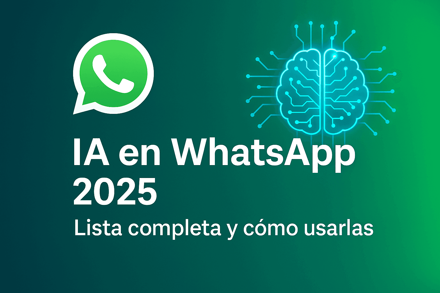 Imagen destacada del artículo: IA en WhatsApp 2025: lista completa y cómo usarlas